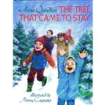 The Tree That Came To Stay by Anna Quindlen (Juv QUI)